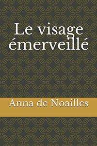 Le visage émerveillé