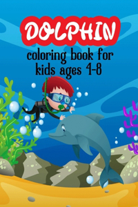 Dolphin Coloring Book For Kids Ages 4-8
