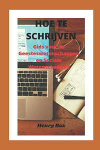 Hoe Te Schrijven