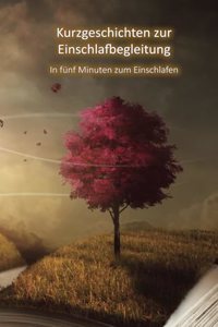 Einschlafbegleitung mit Kurzgeschichten