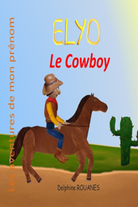 Elyo le Cowboy