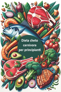 Dieta cheto carnivora per principianti