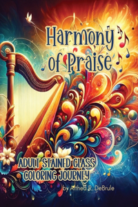 Harmony of Praise Adult Stained Glass Coloring Journey