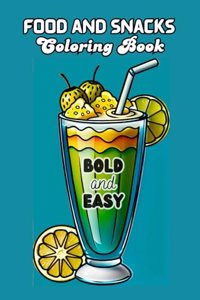 Food and Snacks Coloring Book BOLD and EASY