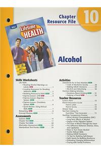 Holt Lifetime Health Chapter 10 Resource File: Alcohol