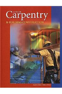 Carpentry & Building Construction, Student Text