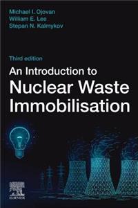 Introduction to Nuclear Waste Immobilisation