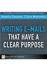 Writing E-mails That Have a Clear Purpose