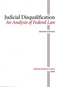 Judicial Disqualifiation: An Analysis of Federal Law