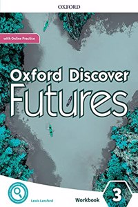 Oxford Discover Futures Level 3 Workbook with Online Practice