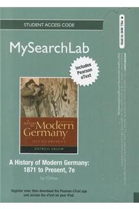 MySearchLab with Pearson Etext - Standalone Access Card - for a History of Modern Germany