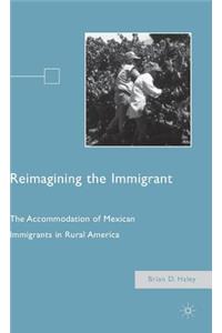 Reimagining the Immigrant