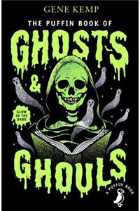 The Puffin Book of Ghosts And Ghouls