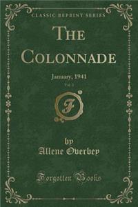 The Colonnade, Vol. 3: January, 1941 (Classic Reprint)