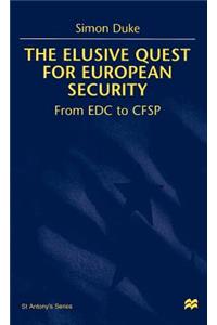 Elusive Quest for European Security