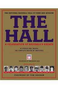 Hall: A Celebration of Baseball's Greats