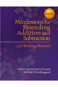 Minilessons for Extending Addition and Subtraction