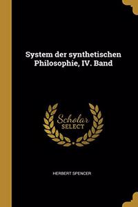 System der synthetischen Philosophie, IV. Band