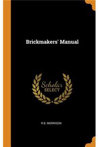 Brickmakers' Manual