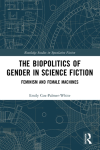 Biopolitics of Gender in Science Fiction