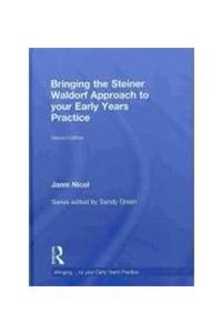 Bringing the Steiner Waldorf Approach to Your Early Years Practice