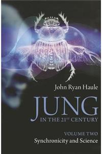 Jung in the 21st Century Volume Two