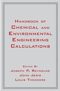 Handbook of Chemical and Environmental Engineering Calculations