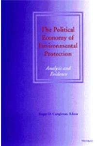 The Political Economy of Environmental Protection