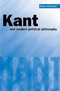 Kant and Modern Political Philosophy