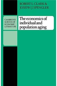 Economics of Individual and Population Aging