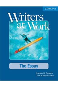 Writers at Work: The Essay