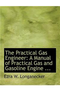 The Practical Gas Engineer