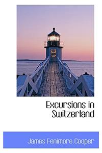 Excursions in Switzerland