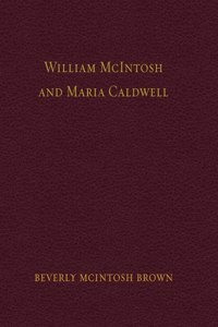William McIntosh and Maria Caldwell McIntosh