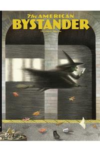 The American Bystander #13