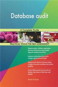 Database audit A Complete Guide