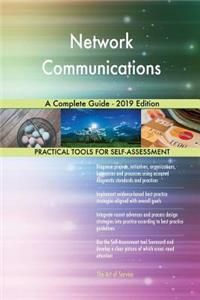 Network Communications A Complete Guide - 2019 Edition