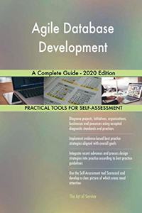 Agile Database Development A Complete Guide - 2020 Edition