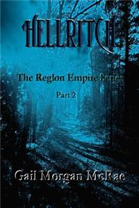 Hellritch: The Reglon Empire Series Part 2