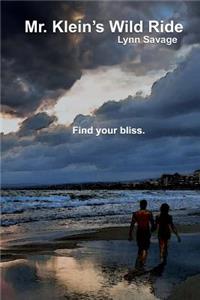 Mr. Klein's Wild Ride