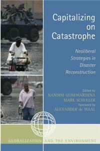 Capitalizing on Catastrophe