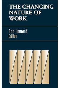 The Changing Nature of Work