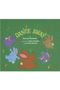 Dance Away