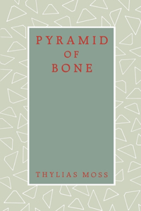 Pyramid of Bone