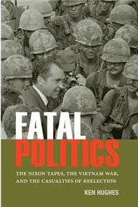 Fatal Politics