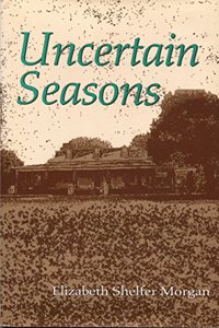Uncertain Seasons
