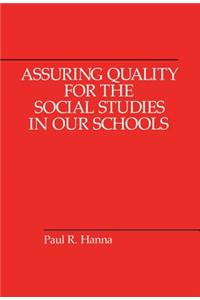 Assuring Quality for the Social Studies in Our Schools