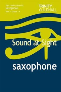 Sound At Sight Saxophone (Grades 1-4)
