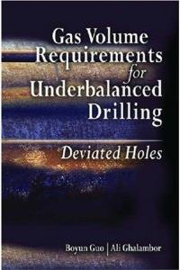 Gas Volume Requirements for Underbalanced Drilling