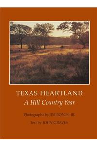 Texas Heartland: A Hill Country Year